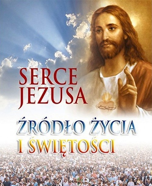 CZERWIEC - MIESIĄC SERCA JEZUSOWEGO
