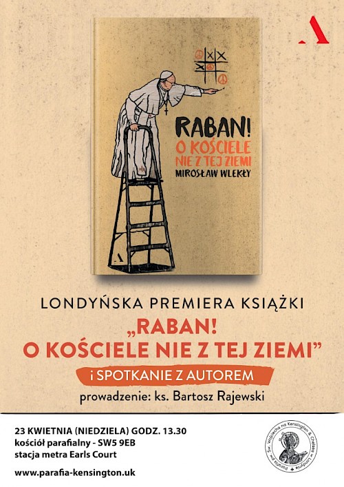 RABAN! - O&nbsp;KOŚCIELE NIE Z&nbsp;TEJ ZIEMI - PREMIERA KSIĄŻKI