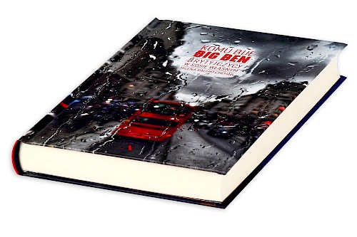 KOMU BIJE BIG BEN. BRYTYJCZYCY W&nbsp;SOSIE WŁASNYM - premiera książki